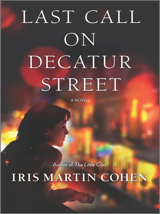 Title details for Last Call on Decatur Street by Iris Martin Cohen - Available